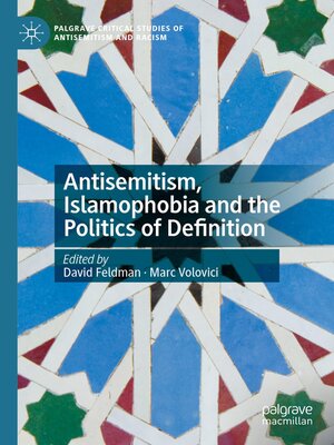cover image of Antisemitism, Islamophobia and the Politics of Definition